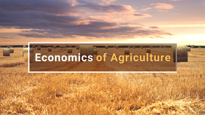 Economics of Agriculture