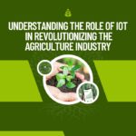 IoT in Agriculture industry